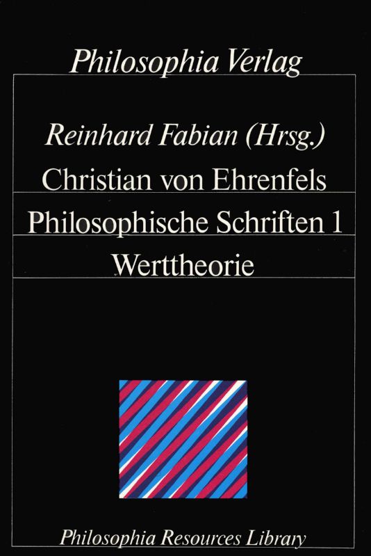 Philosophische Schriften / Werttheorie