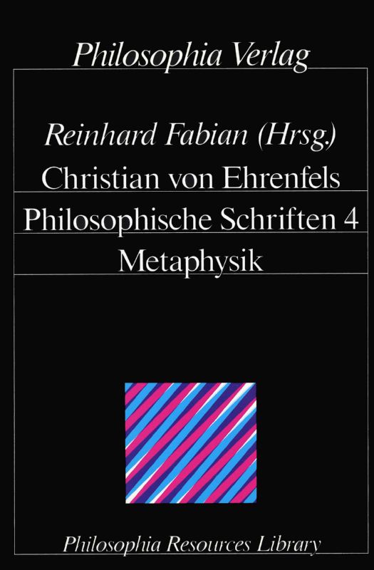 Philosophische Schriften / Metaphysik