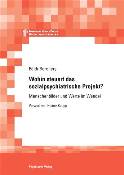 Wohin steuert das sozialpsychiatrische Projekt? (eBook als PDF)