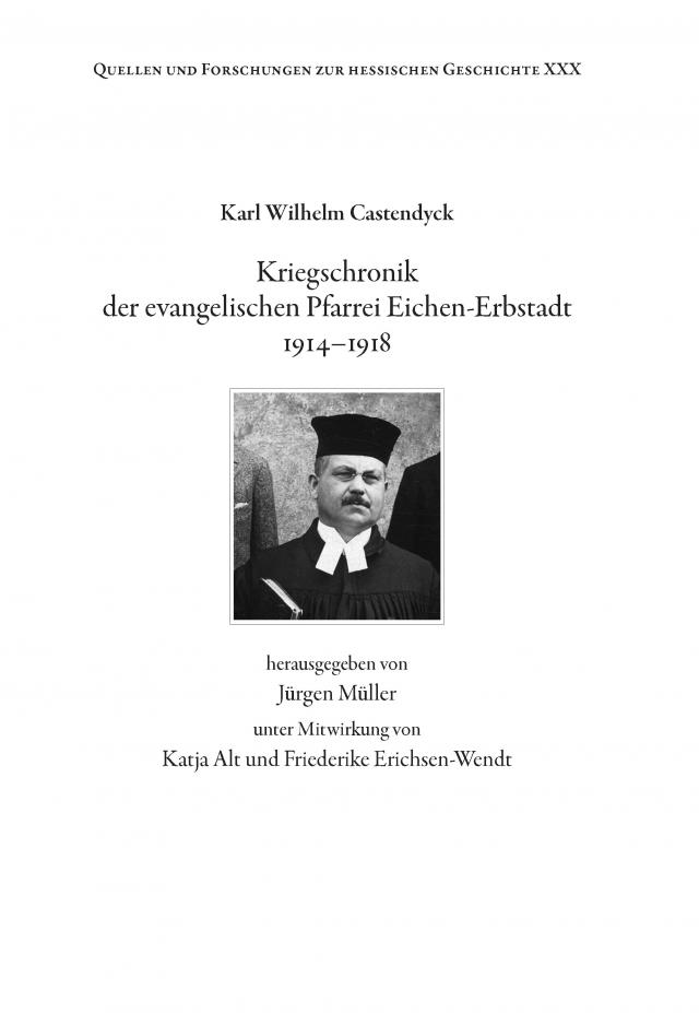 Kriegschronik der evangelischen Pfarrei Eichen-Erbstadt 1914-1918