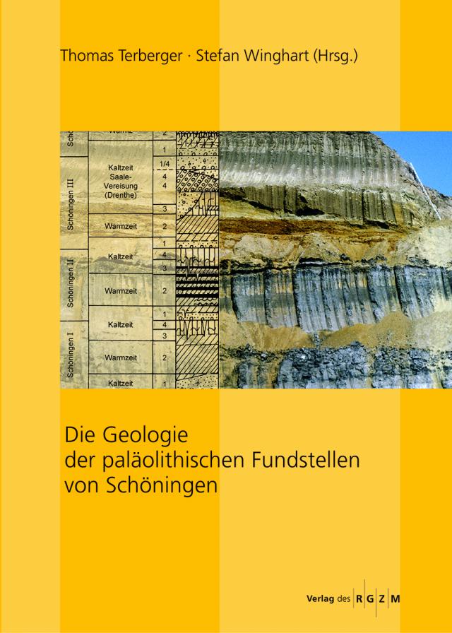 Die Geologie der paläolithischen Fundstellen von Schöningen