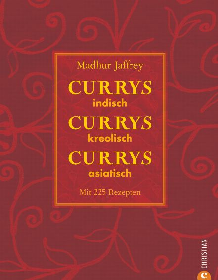 Currys, Currys, Currys. - Indisch - kreolisch -asiatisch
