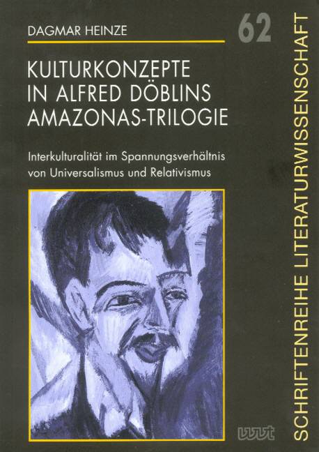 Kulturkonzepte in Alfred Döblins Amazonas-Trilogie
