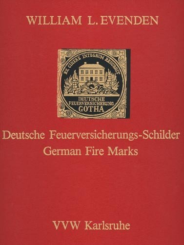 Deutsche Feuerversicherungs-Schilder /German Fire Marks