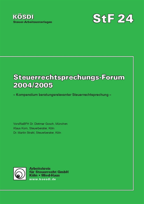 Steuerrechtsprechungs-Forum 2004/2005