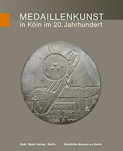 Medaillenkunst in Köln im 20. Jahrhundert