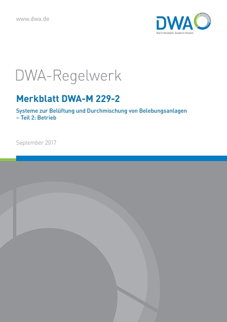 Merkblatt DWA-M 229-2 Systeme zur Belüftung und Durchmischung von Belebungsanlagen Teil 2: Betrieb