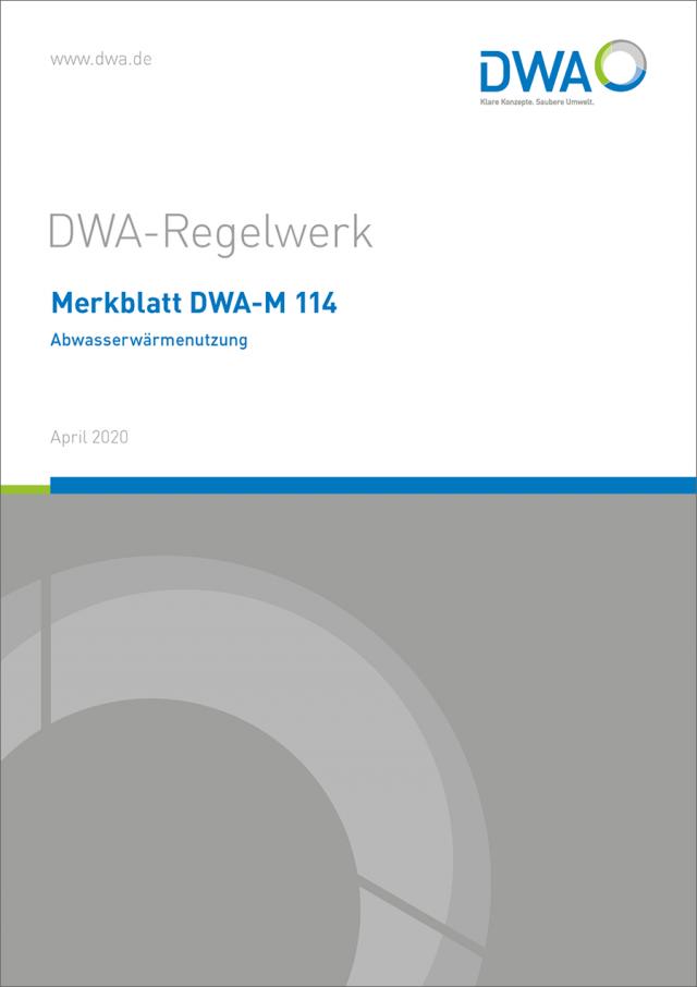 Merkblatt DWA-M 114 Abwasserwärmenutzung