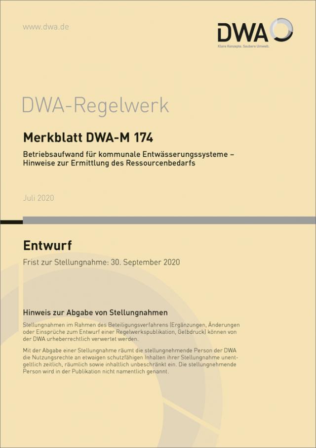 Merkblatt DWA-M 174 Betriebsaufwand für kommunale Entwässerungssysteme - Hinweise zur Ermittlung des Ressourcenbedarfs (Entwurf)