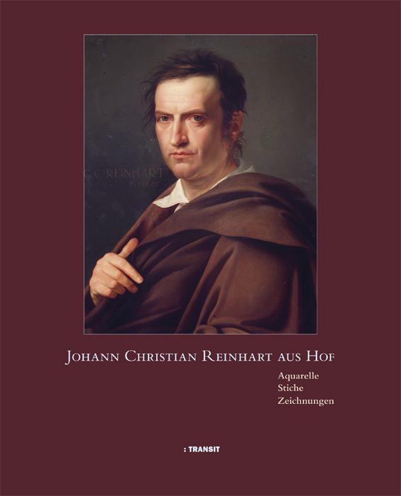 Johann Christian Reinhart aus Hof