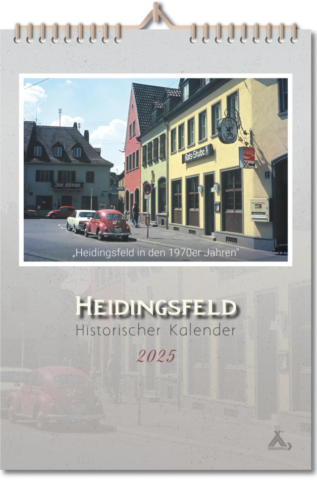 Historischer Kalender „Heidingsfeld 2025“