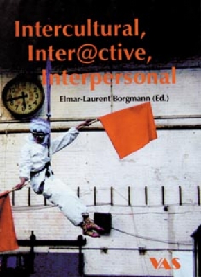 Intercultural, Inter@ctive, Interpersonal