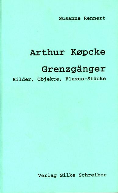 Arthur Köpcke (1928-1977)