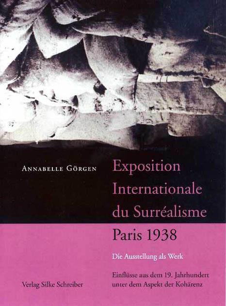 Exposition internationale du Surréalisme, Paris 1938