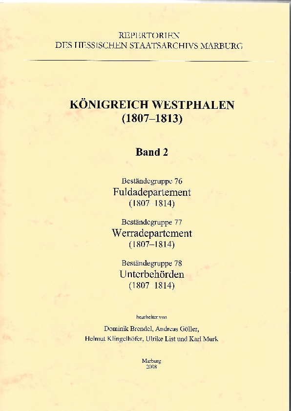 Königreich Westphalen 1807-1813. Bestand 75-79.