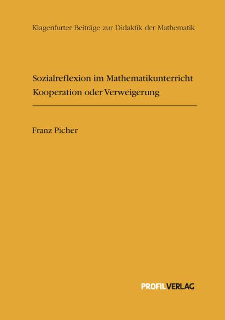 Sozialreflexion im Mathematikunterricht: Kooperation oder Verweigerung