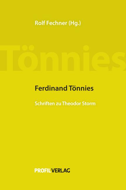 Ferdinand Tönnies: Schriften zu Theodor Storm