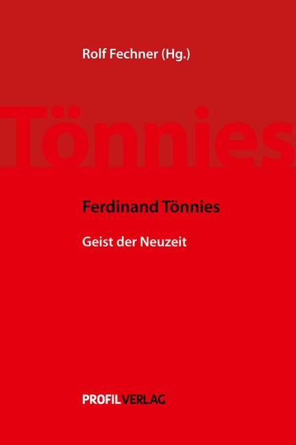 Ferdinand Tönnies: Vom Geist der Neuzeit