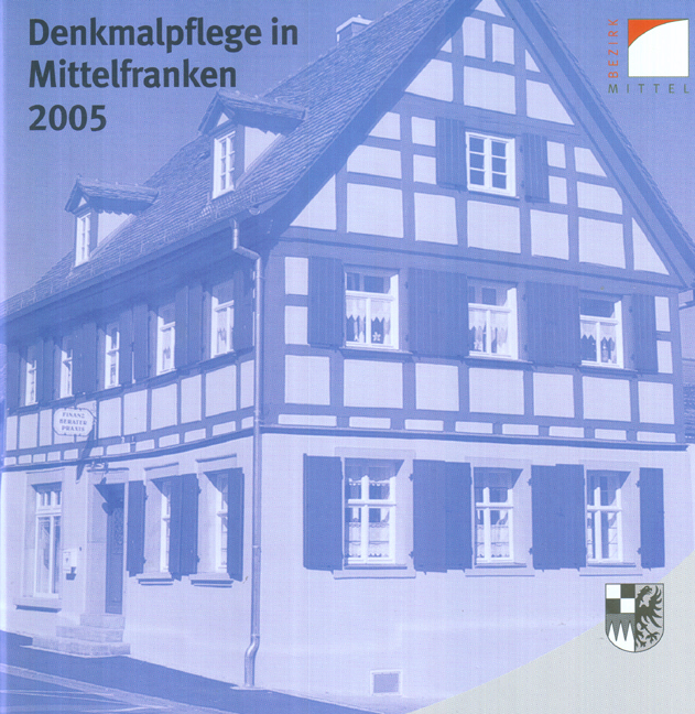 Denkmalpflege in Mittelfranken 2005