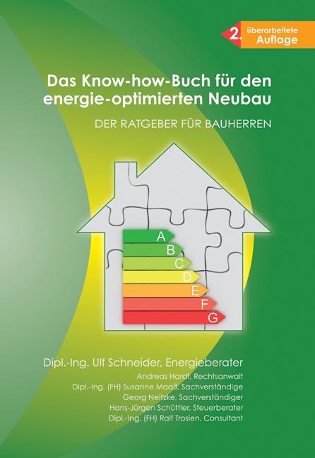 Das Know-how-Buch für den energie-optimierten Neubau