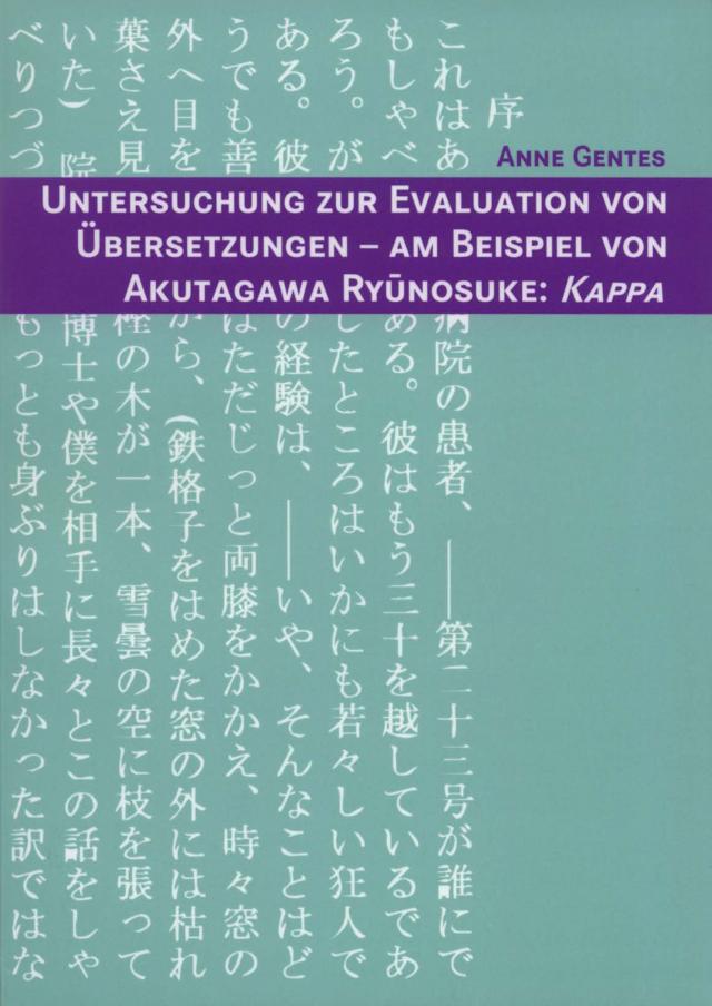 Untersuchung zur Evaluation von Übersetzungen - Am Beispiel von Akutagawa Ryūnosuke: Kappa