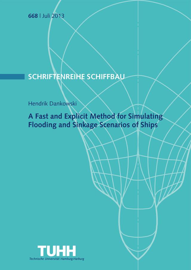 A Fast and Explicit Method for Simulating Flooding and Sinkage Scenarios of Ships
