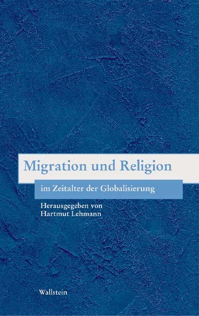 Migration und Religion im Teitalter der Globalisierung