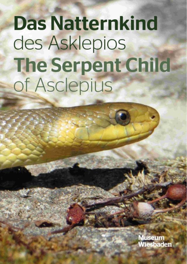 Das Natternkind des Asklepios / The Serpent Child of Asclepius