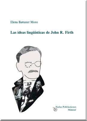 Las ideas lingüísticas de John R. Firth