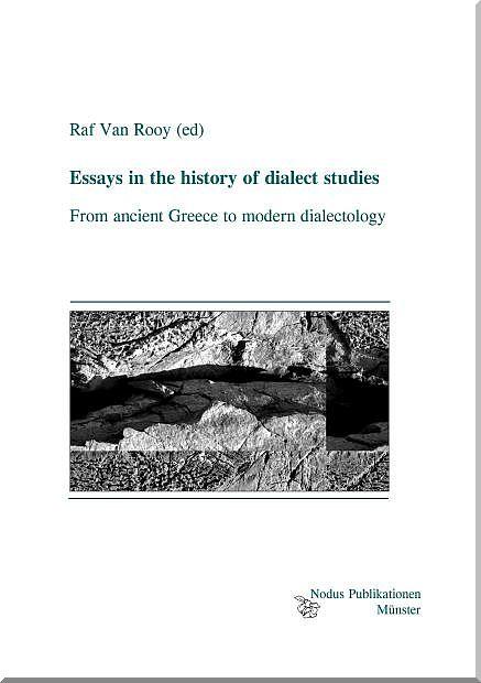 Essays in the history of dialect studies