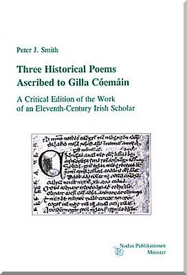 Three Poems Ascribed to Gilla Cóemáin