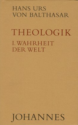 Theologik / Wahrheit der Welt