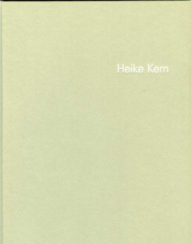 Heike Kern. Linil. Arbeiten 1992-2002