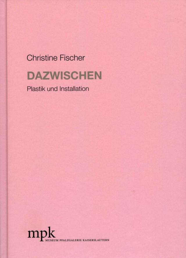 Christine Fischer - Dazwischen