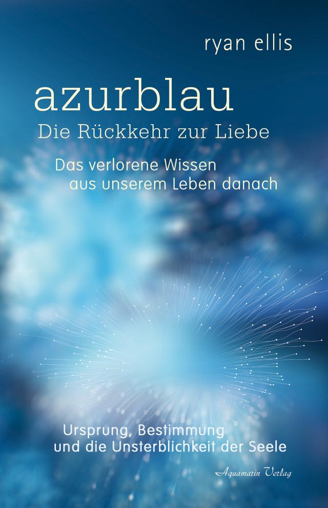 azurblau – Die Rückkehr zur Liebe