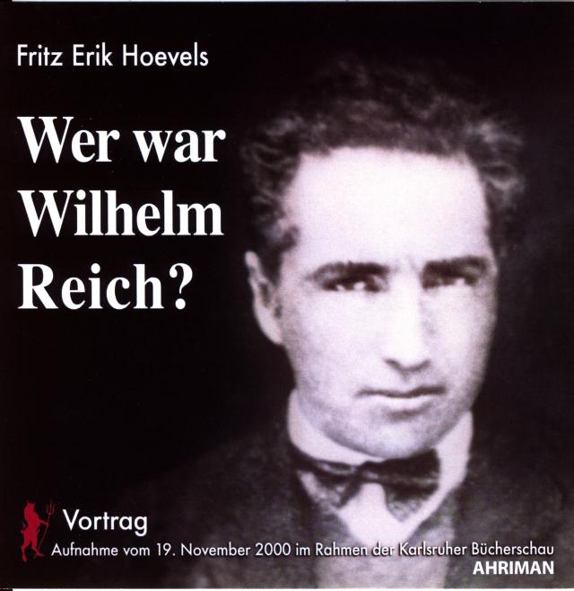 Wer war Wilhelm Reich?
