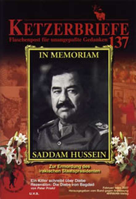In Momoriam Saddam Hussein – Zur Ermordung des irakischen Staatspräsidenten