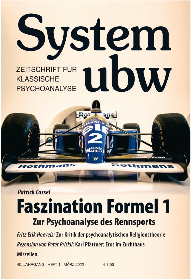Faszination Formel 1 – Zur Psychoanalyse des Rennsports