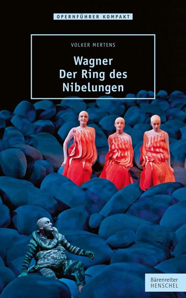 Wagner – Der Ring des Nibelungen