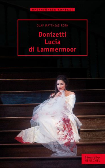 Donizetti – Lucia di Lammermoor
