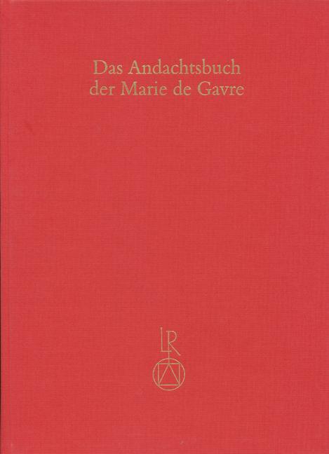 Das Andachtsbuch der Marie de Gavre