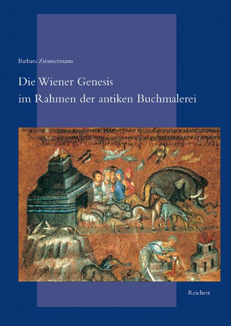 Die Wiener Genesis im Rahmen der antiken Buchmalerei