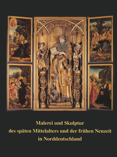 Malerei und Skulptur des späten Mittelalters und der frühen Neuzeit in Norddeutschland