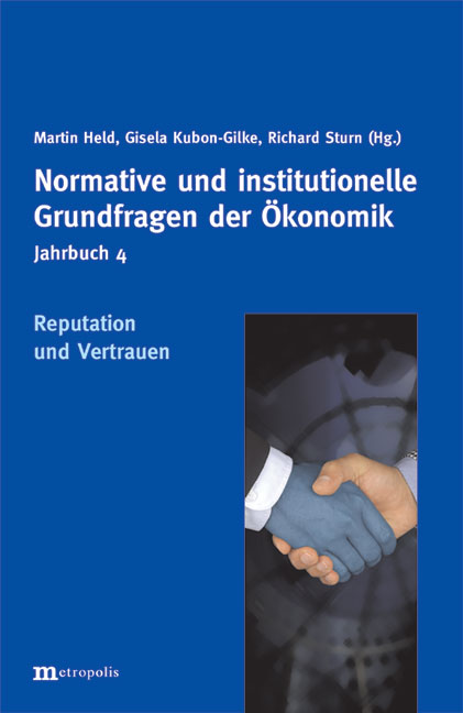 Jahrbuch Normative und institutionelle Grundfragen der Ökonomik / Reputation und Vertrauen