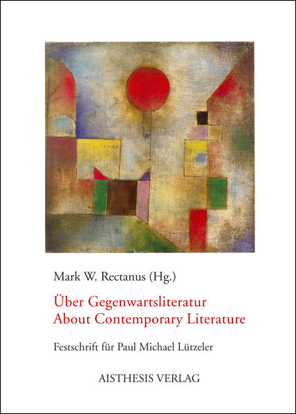 Über Gegenwartsliteratur /About Contemporary Literature
