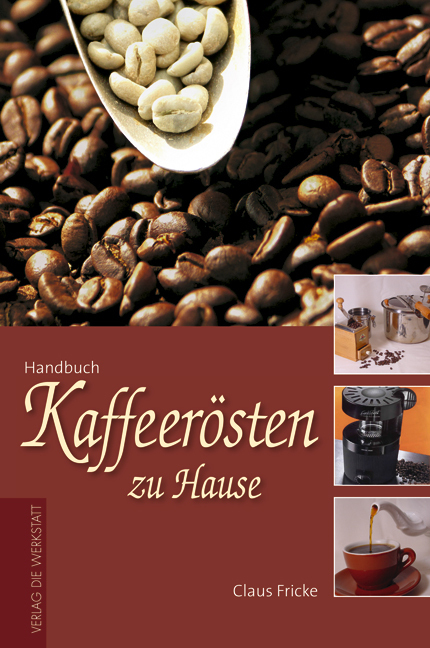 Handbuch Kaffeerösten zu Hause