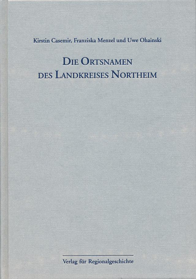 Niedersächsisches Ortsnamenbuch / Die Ortsnamen des Landkreises Northeim
