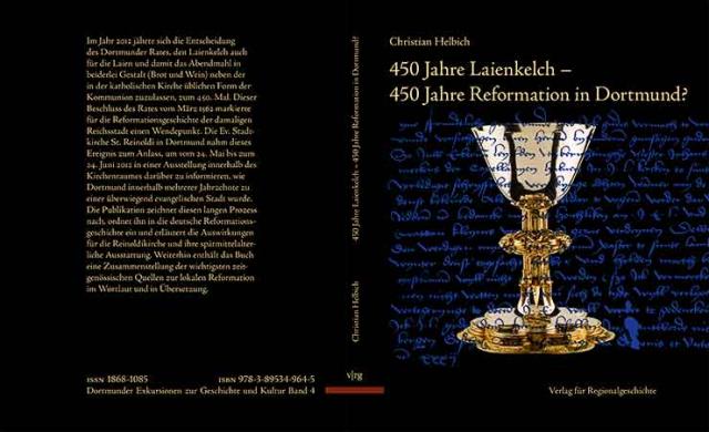 450 Jahre Laienkelch - 450 Jahre Reformation in Dortmund?