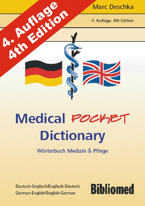 Medical Pocket Dictionary / Wörterbuch Medizin und Pflege. Deutsch/Englisch English/German