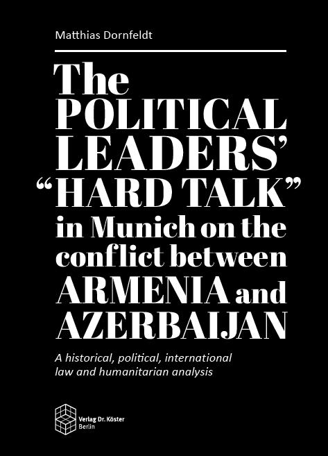 The political leaders’ “hard talk” in Munich on the conflict between Armenia and Azerbaijan